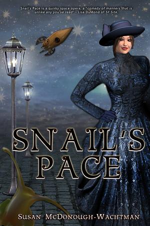 Snail's Pace by Susan McDonough-Wachtman
