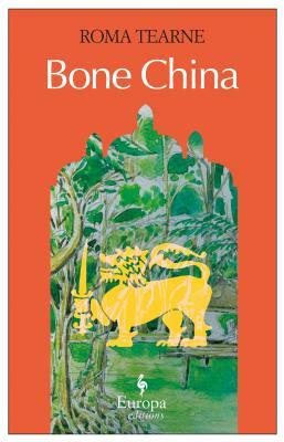 Bone China by Roma Tearne