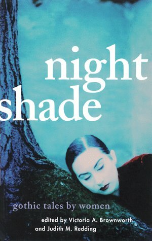 Night Shade: Gothic Tales by Women by Judith M. Redding