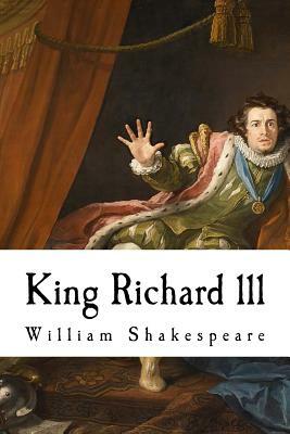 King Richard lll by William Shakespeare