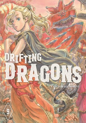 Drifting Dragons, Volume 9 by Taku Kuwabara