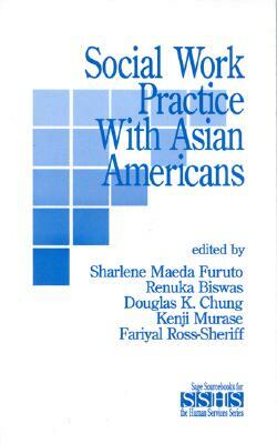 Social Work Practice with Asian Americans by 
