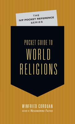 Pocket Guide to World Religions by Winfried Corduan