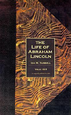 Life of Lincoln by Ida Tarbell