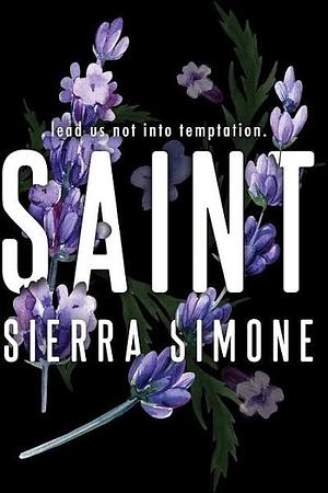Saint by Sierra Simone