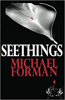 SEETHINGS by Michael Forman