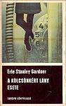 A kölcsönkért lány esete by Erle Stanley Gardner
