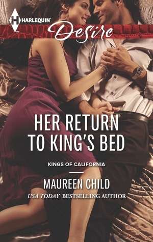 Her Return to King's Bed by Maureen Child