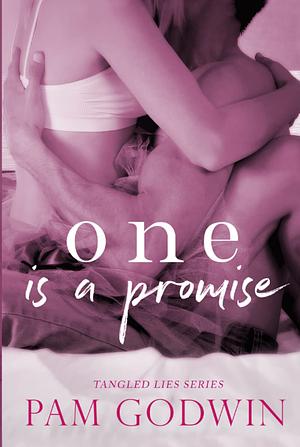 One is a Promise by Pam Godwin