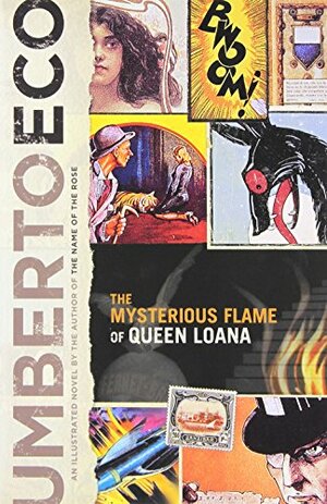 The Mysterious Flame of Queen Loana by Umberto Eco
