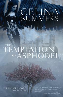 The Temptation of Asphodel by Celina Summers