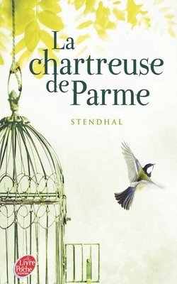 La Chartreuse de Parme by Stendhal