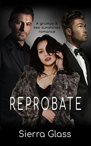 Reprobate: A Concierge, Inc. Romance by Sierra Glass