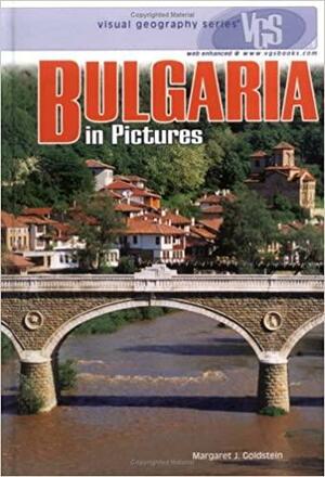 Bulgaria in Pictures by Margaret J. Goldstein