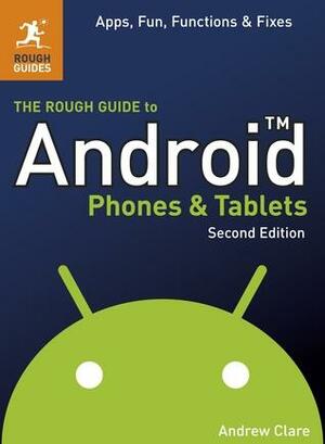 The Rough Guide to Android Phones and Tablets by Andrew Clare