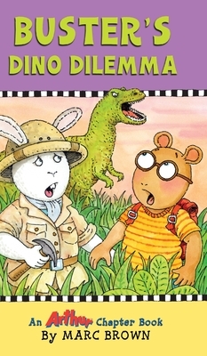 Buster's Dino Dilemma by Marc Brown