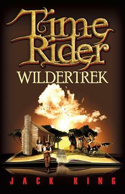 Time Rider Wildertrek by Jack King