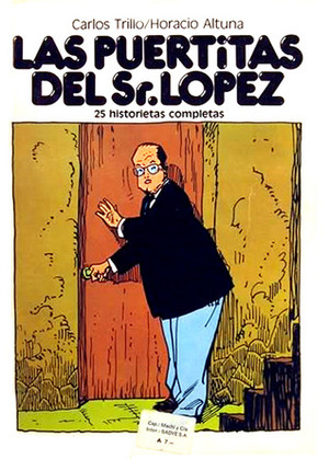 Las Puertitas del Sr. Lopez, #1: 25 historias completas by Horacio Altuna, Carlos Trillo