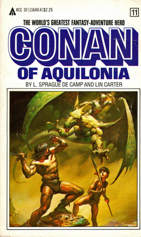 Conan of Aquilonia by Lin Carter, L. Sprague de Camp
