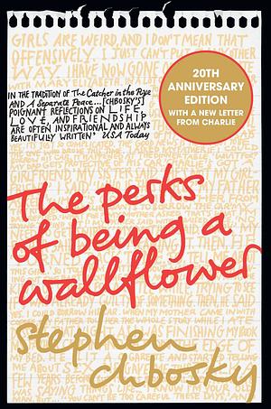 The Perks of Being a Wallflower by Stephen Chbosky