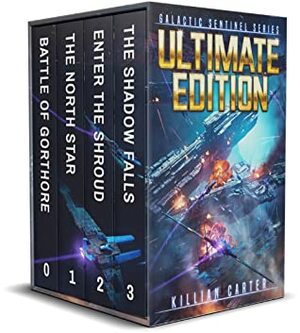 The Galactic Sentinel: Ultimate Edition - 1500+ Pages - 4 Books - And More by Tom Edwards, Killian Carter