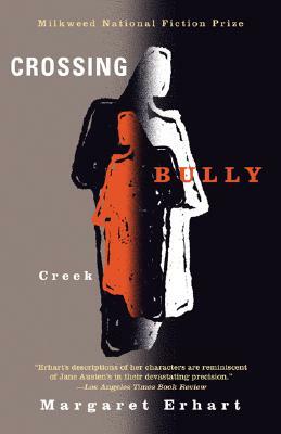 Crossing Bully Creek by Margaret Erhart