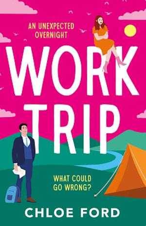 Work Trip by Chloe Ford