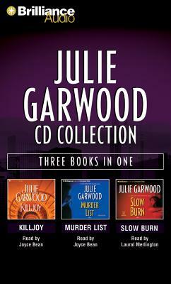 Julie Garwood CD Collection: Killjoy, Murder List, and Slow Burn by Julie Garwood