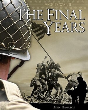 The Final Years by John Hamilton