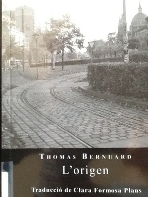 L'origen by Thomas Bernhard