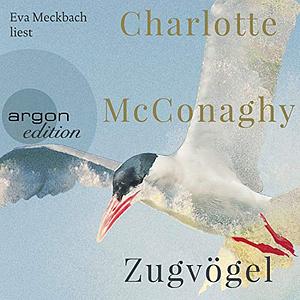 Zugvögel by Charlotte McConaghy