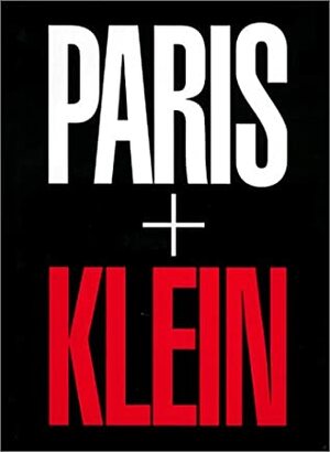 Paris + Klein by William Klein