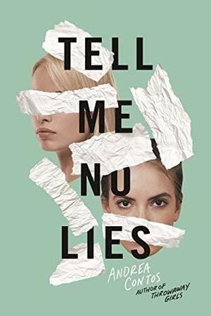 Tell Me No Lies by Andrea Contos