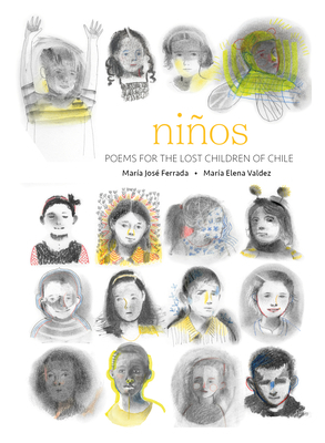 Niños: Poems for the Lost Children of Chile by María José Ferrada