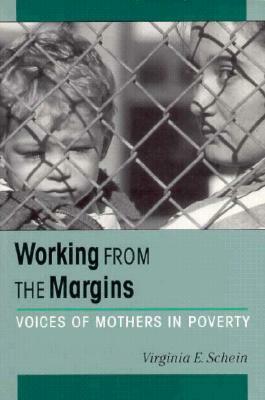 Working from the Margins by Virginia E. Schein