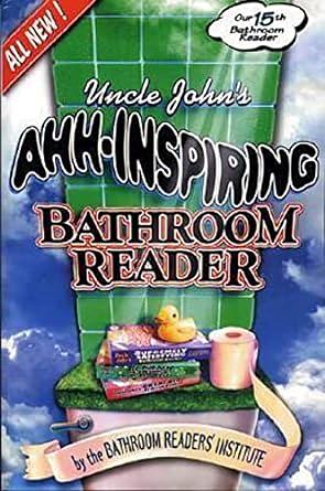 Uncle John's Ahh-Inspiring Bathroom Reader by Bathroom Readers' Institute