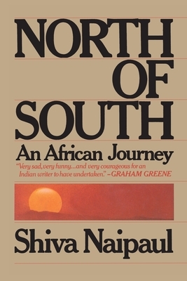 North of South by Shiva Naipaul