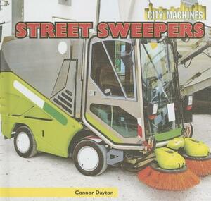 Street Sweepers by Connor Dayton