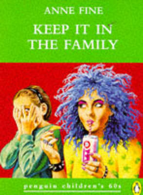 Keep It in the Family by Anne Fine