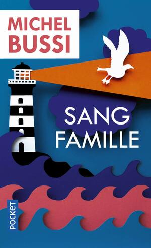 Sang famille by Michel Bussi