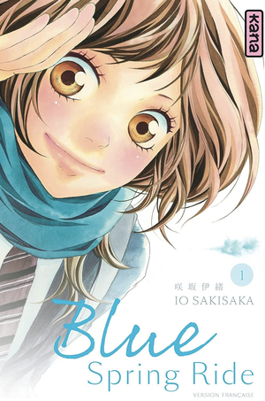 Blue Spring Ride, Tome 1 by Io Sakisaka