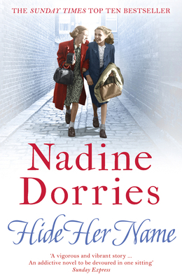 Hide Her Name by Nadine Dorries