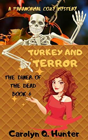 Turkey and Terror by Carolyn Q. Hunter