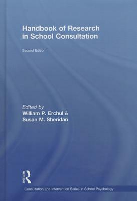 Handbook of Research in School Consultation by 