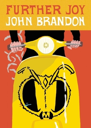 Further Joy by John Brandon