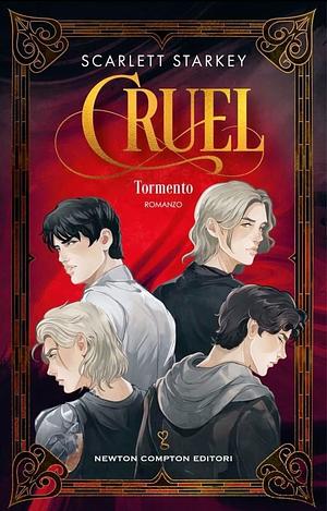 Cruel by Scarlett Starkey