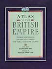 Atlas Of The British Empire by C.A. Bayly