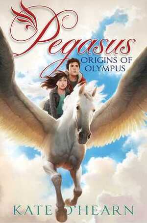 Pegasus and the Origins of Olympus by Kate O'Hearn
