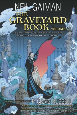 The Graveyard Book Graphic Novel, Volume 1 by P. Craig Russell, Neil Gaiman