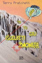 Tik tu gali išgelbėti žmoniją by Elena Macevičiūtė, Terry Pratchett